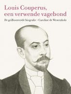 Louis Couperus, Een Verwende Vagebond 9789088031281, Boeken, Ophalen of Verzenden, Nieuw, Caroline de Westenholz