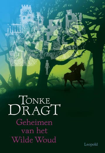 Geheimen van het wilde woud / Dagonaut en Unauwen / 2, Verzenden, Gelezen, Tonke Dragt
