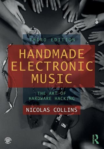 Handmade Electronic Music | Nieuw, Ophalen of Verzenden, Nieuw, Nicolas (The School of the Art Institute of Chicago Collins