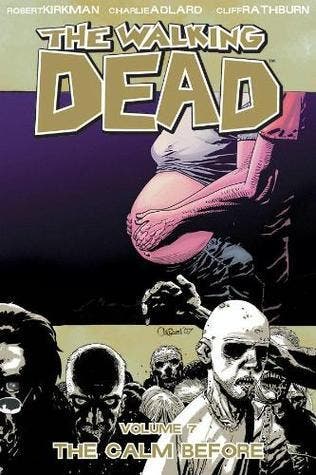 The Walking Dead Volume 07: The Calm Before, Boeken, Strips | Comics, Verzenden, Nieuw