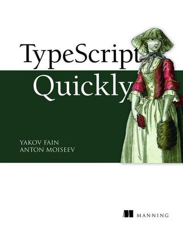 TypeScript Quickly - Yakov Fain 9781617295942, Boeken, Verzenden, Gelezen, Yakov Fain