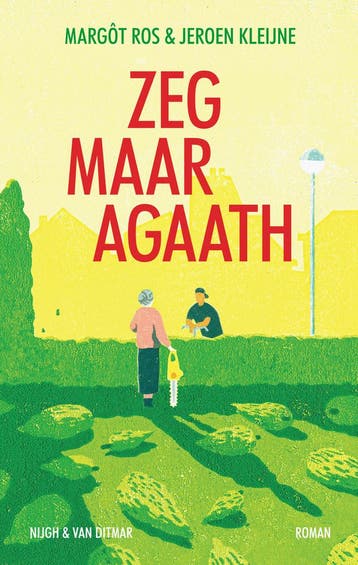Zeg maar Agaath (9789038810829, Margôt Ros), Verzenden, Nieuw