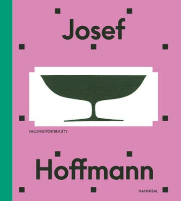 Josef Hoffmann – Beyond Beauty And Modernity | Nieuw, Ophalen of Verzenden, Nieuw, Adrián Prieto; Christian Witt-Dörring