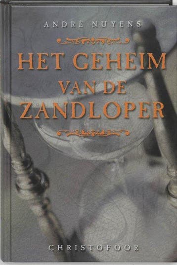 Het geheim van de zandloper - André Nuyens - 9789062383863 -, Verzenden, Nieuw