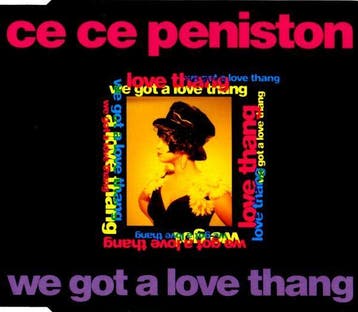 Ce Ce Peniston - We Got A Love Thang, Ophalen of Verzenden, Gebruikt