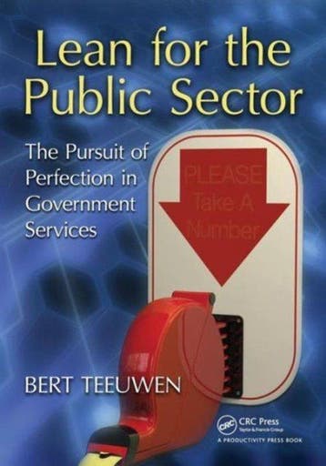 Lean for the Public Sector - Bert Teeuwen 9781439840221, Verzenden, Zo goed als nieuw, Bert Teeuwen