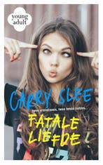 Fatale liefde 9789048830268 Carry Slee, Verzenden, Gelezen, Carry Slee