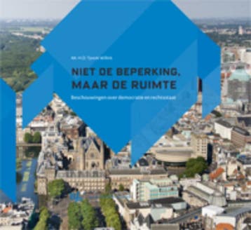 Niet de beperkingen, maar de ruimte - H.D. Tjeenk Willink, Verzenden, Zo goed als nieuw, H.D. Tjeenk Willink