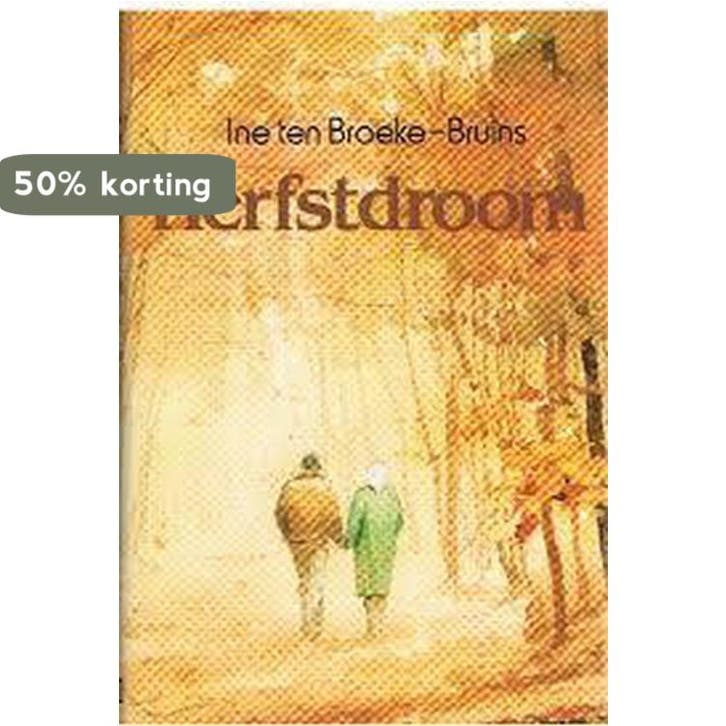 HERFSTDROOM 9789024219032 TENBROEKE, Boeken, Streekboeken en Streekromans, Gelezen, Verzenden