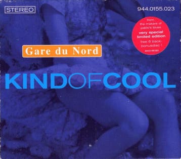 cd - Gare Du Nord - Kind Of Cool, Verzenden, Zo goed als nieuw