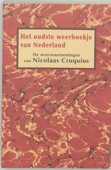 Het oudste weerboekje van Nederland 9789051942842, Boeken, Verzenden, Gelezen, N. Cruquius