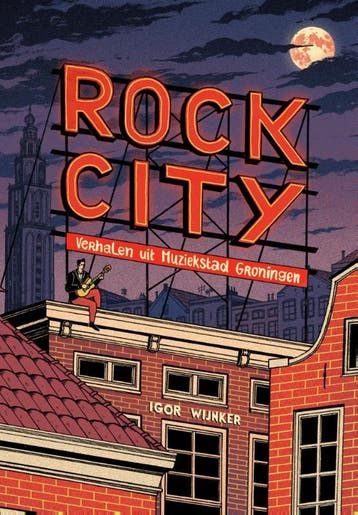 Rock City - Igor Wijnker 9789054523413, Verzenden, Zo goed als nieuw, Igor Wijnker