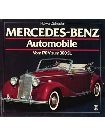 MERCEDES-BENZ AUTOMOBILE, VOM 170 V ZUM 300 SL(SCHRADER, Nieuw, Author