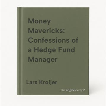 Money Mavericks: Confessions of a Hedge Fund Manager, Verzenden, Gelezen, Lars Kroijer
