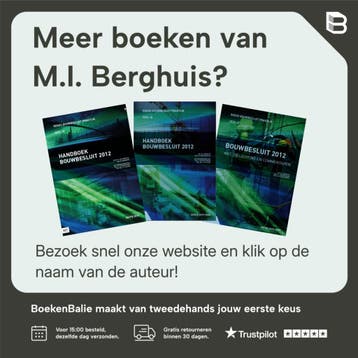 Handboek Bouwbesluit 2012 editie 2020-2021 / Reeks, Boeken, Verzenden, Zo goed als nieuw, M.I. Berghuis