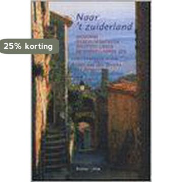 Naar t zuiderland 9789045011837, Verzenden, Gelezen