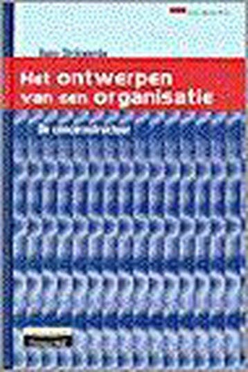 Het ontwerpen van een organisatie - Hans, Verzenden, Gelezen