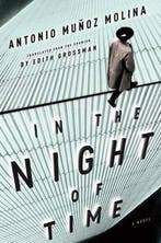 In the Night of Time 9780547547848 Antonio Munoz Molina, Verzenden, Gelezen, Antonio Munoz Molina