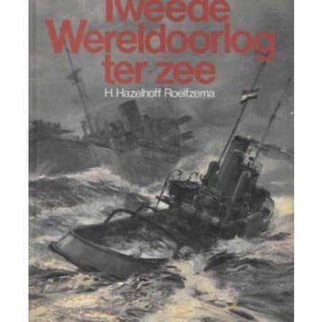 Tweede wereldoorlog ter zee - H. Hazelhoff Roelfzema, Boeken, Verzenden, Gelezen, H. Hazelhoff Roelfzema