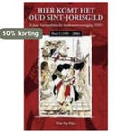 Hier komt het oud Sint-Jorisgild 9789078898122 W. Van Dijck, Verzenden, Gelezen, W. Van Dijck
