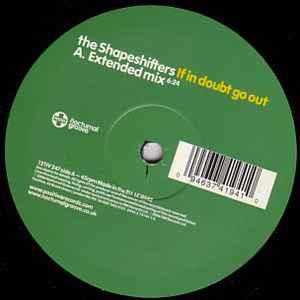 12 inch gebruikt - The Shapeshifters - If In Doubt Go Out, Verzenden, Zo goed als nieuw, 12 inch, Overige genres