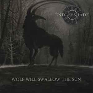 cd - Endlesshade - Wolf Will Swallow The Sun, Verzenden, Zo goed als nieuw