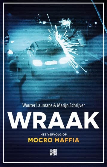 Wraak - Wouter Laumans 9789048836215, Boeken, Verzenden, Gelezen, Wouter Laumans