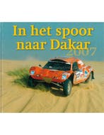 IN HET SPOOR NAAR DAKAR 2007, Boeken, Nieuw, Author