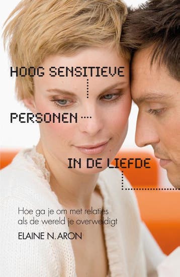 Hoog sensitieve personen in de liefde 9789400502567, Boeken, Zo goed als nieuw