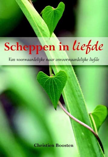 Scheppen in liefde - Christien Boosten 9789089544636, Verzenden, Zo goed als nieuw, Christien Boosten