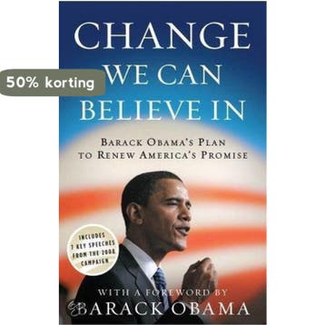 Change We Can Believe in - Barack Obama 9781847674326, Verzenden, Zo goed als nieuw, Barack Obama