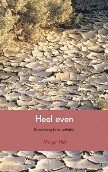 Heel Even | Margot Heil | Nieuw, Ophalen of Verzenden, Nieuw, Margot Heil