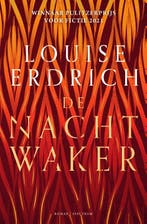 De nachtwaker 9789000380817 Louise Erdrich, Boeken, Verzenden, Gelezen, Louise Erdrich