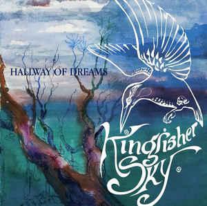 cd digi - Kingfisher Sky - Hallway Of Dreams, Verzenden, Zo goed als nieuw