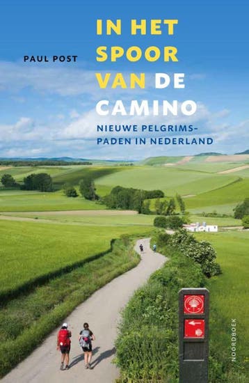 In Het Spoor Van De Camino | Paul Post | Nieuw, Boeken, Ophalen of Verzenden, Nieuw, Paul Post