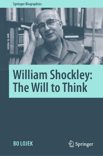 William Shockley The Will to Think - Bo Lojek 9783030659578, Boeken, Verzenden, Zo goed als nieuw, Bo Lojek