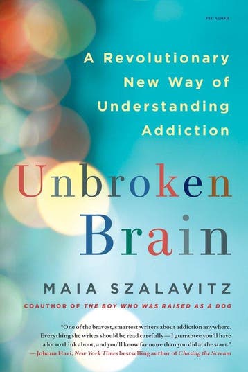 9781250116444 Unbroken Brain Maia Szalavitz, Verzenden, Nieuw, Maia Szalavitz