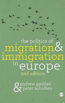 The Politics Of Migration And Immigration In Europe |, Ophalen of Verzenden, Nieuw