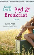 Bed & breakfast 9789461091369 Candy Brouwer, Boeken, Verzenden, Zo goed als nieuw, Candy Brouwer