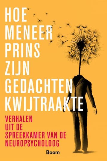 Hoe Meneer Prins Zijn Gedachten Kwijtraakte | Nieuw, Ophalen of Verzenden, Nieuw, Helen Anema; Esther Berg; Sarai Boelema; Annelies Buhrmann; Irene Huenges Wajer; Josje Kal; Mariska Mantione; Carla Ruis; Haike Stralen; Kim Verweij; Martine Zandvoort