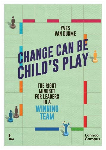 Change can be Child’s Play - Yves Van Durme 9789401491020, Verzenden, Zo goed als nieuw, Yves Van Durme