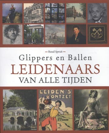 Leidenaars van alle tijden - Ruud Spruit 9789077842805, Verzenden, Zo goed als nieuw, Ruud Spruit
