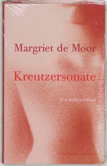 Kreutzersonate - Margriet de Moor 9789025413125, Verzenden, Gelezen, Margriet de Moor