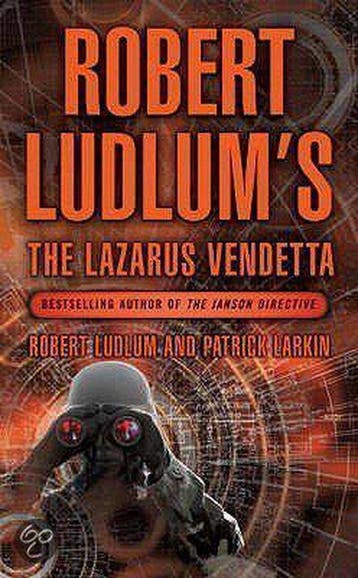 Robert Ludlums The Lazarus Vendetta - Robert Ludlum, Boeken, Verzenden, Gelezen, Robert Ludlum