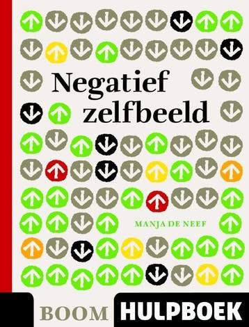 Negatief zelfbeeld - Manja de Neef 9789085069645, Boeken, Psychologie, Verzenden, Gelezen, Manja de Neef