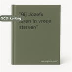 Bij Jozefs leven in vrede sterven 9789071420122, Verzenden, Gelezen
