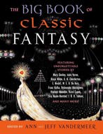 The Big Book of Classic Fantasy 9780525435563 Ann Vandermeer, Boeken, Verzenden, Gelezen, Ann Vandermeer