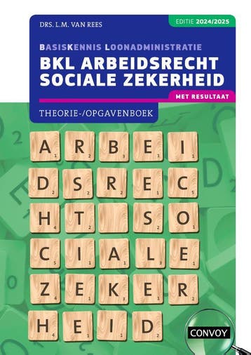 BKL Arbeidsrecht sociale zekerheid 20242025 Th 9789463174374, Boeken, Verzenden, Zo goed als nieuw