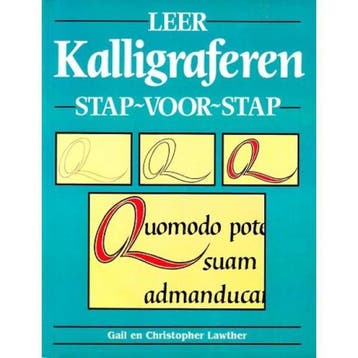 Leer Kalligraferen stap-voor-stap - Lawther 9789067611763, Verzenden, Gelezen, Lawther