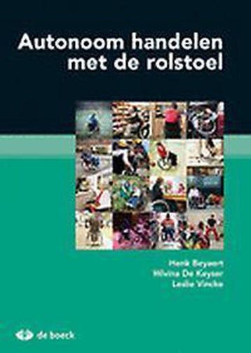 Autonoom handelen met de rolstoel - Beyaert 9789045545226, Boeken, Verzenden, Gelezen, Beyaert